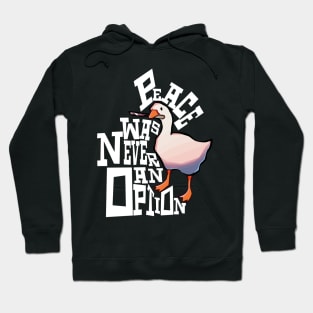 Peace was never an option - evil goose with Knife Hoodie